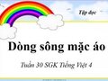 Tập đọc: Dòng sông mặc áo