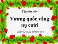 Hướng dẫn soạn bài Tập đọc: Vương quốc vắng nụ cười