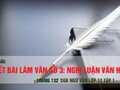 Viết bài làm văn số 3: Nghị luận văn học