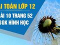 Đáp án bài 10 trang 52 sách giáo khoa hình học 12
