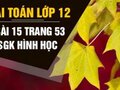 Giải bài 15 trang 53 sách giáo khoa hình học lớp 12