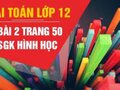 Bài 2 trang 50 sgk giải tích lớp 12 - cách làm và đáp án
