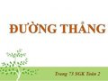 Hướng dẫn giải bài Đường thẳng trang 73 SGK Toán 2