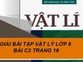 Giải bài C3 trang 16 sách giáo khoa Vật lý lớp 8 tập 1