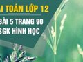 Bài 5 trang 90 sgk Hình học 12