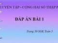 Đáp án bài 1 trang 50 sgk Toán 5 tiết Luyện tập