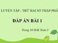 Giải toán lớp 5: Đáp án bài 1 trang 54 sgk Toán 5 tiết luyện tập