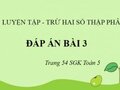 Giải toán lớp 5: Đáp án bài 3 trang 54 sgk Toán 5 tiết luyện tập