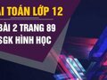 Giải bài 2 trang 89 sách giáo khoa hình học lớp 12