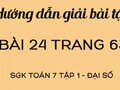 Giải bài tập 24 trang 63 sgk Toán 7 tập 1 - Đại số