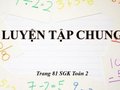 Hướng dẫn giải bài luyện tập chung trang 81 SGK Toán 2