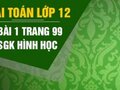 Giải bài 1 trang 99 sách giáo khoa hình học lớp 12