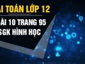 Giải bài 10 trang 95 sách giáo khoa hình học lớp 12