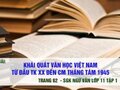 Soạn bài Khái quát văn học Việt Nam từ đầu thế kỉ XX đến cách mạng tháng Tám 1945