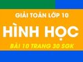Hướng dẫn giải bài 10 trang 30 sgk hình học lớp 10