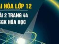 Giải  hóa lớp 12: Đáp án bài 2 trang 44 SGK hóa học