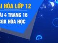 Giải bài 4 trang 16 sách giáo khoa Hóa lớp 12