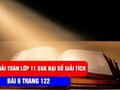 Hướng dẫn giải bài 6 trang 122 SGK đại số và giải tích lớp 11