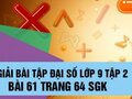 Đáp án bài 61 trang 64 sách giáo khoa đại số 9 tập 2