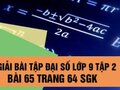 Bài 65 trang 64 sgk Đại số 9