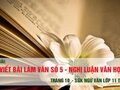 Viết bài làm văn số 5: Nghị luận văn học