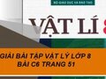 Đáp án bài C6 trang 51 sách giáo khoa Vật lý lớp 8
