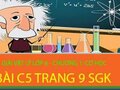 Đáp án bài C5 trang 9 sách giáo khoa môn vật lý lớp 6