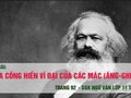 Soạn bài Ba cống hiến vĩ đại của Các Mác (Ph.Ăng-ghen)