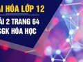 Giải  hóa lớp 12: Đáp án bài 2 trang 64 SGK hóa học