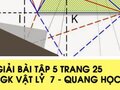 Giải bài 5 trang 25 sách giáo khoa Vật lý  7 - Quang học