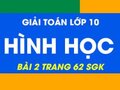 Đáp án bài 2 trang 62 sgk hình học lớp 10