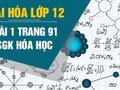 Đáp án bài 1 trang 91 sách giáo khoa hóa học 12