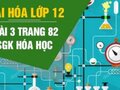 Giải hóa lớp 12: Đáp án bài 3 trang 82 SGK hóa học