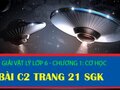 Giải vật lý lớp 6: Đáp án bài C2 trang 21 SGK Vật lý 6