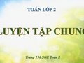 Giải bài Luyện tập chung trang 136 SGK Toán 2