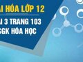 Giải bài 3 trang 103 sách giáo khoa Hóa lớp 12