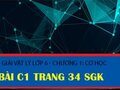 Bài C1 trang 34 sgk Vật lí 6