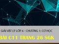 Giải vật lý lớp 6: Đáp án bài C11 trang 26 SGK Vật lý 6