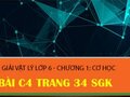 Bài C4 trang 34 sgk Vật lí 6