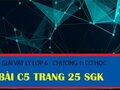 Giải vật lý lớp 6: Đáp án bài C5 trang 25 SGK Vật lý 6