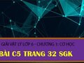 Bài C5 trang 32 sgk Vật lí 6