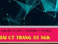 Bài C7 trang 35 sgk Vật lí 6