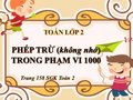 Giải bài Phép trừ (không nhớ) trong phạm vi 1000 SGK Toán 2