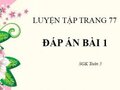 Giải bài 1 tiết luyện tập trang 77 sgk Toán 5