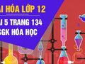 Giải hóa lớp 12: Đáp án bài 5 trang 134 SGK hóa học