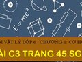 Giải bài C3 trang 45 sgk vật lý lớp 6 