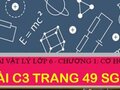 Bài C3 trang 49 SGK Vật lí 6