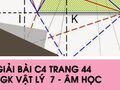 Giải bài C4 trang 44 sách giáo khoa Vật lý  7 - Âm học
