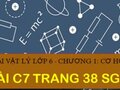 Bài C7 trang 38 sgk Vật lí 6