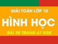 Giải toán hình học lớp 10 bài 30 trang 67 sgk